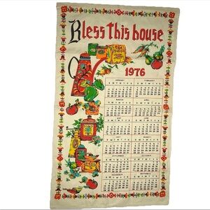 Vintage 1976 Bless This House Linen Hanging Calendar Kitchen Tea Towel